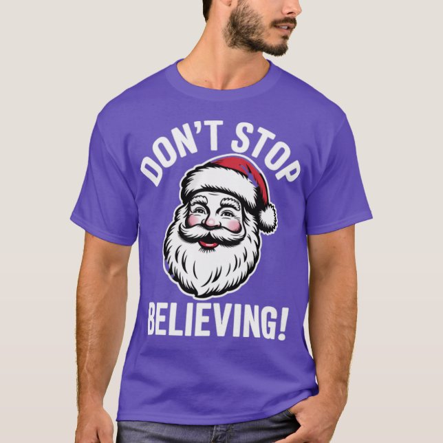 Glauben Sie weiter T-Shirt (Vorderseite)
