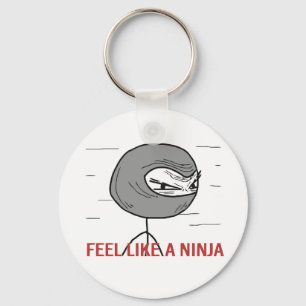 Glauben Sie wie ein Ninja Schlüsselanhänger