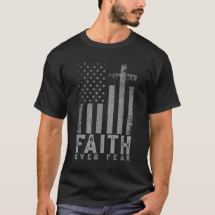 Glauben über Angst Coole Christliche Cross America T-Shirt