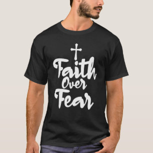 Glauben über Angst Inspiration für Unisex Christli T-Shirt