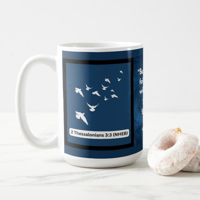 Glaubensbotschaft - Bibelverse - 2 Thessaloniker 3 Kaffeetasse (Mit Donut)