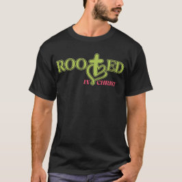 Glaubenserklärung Shirt wurzelt in Christus