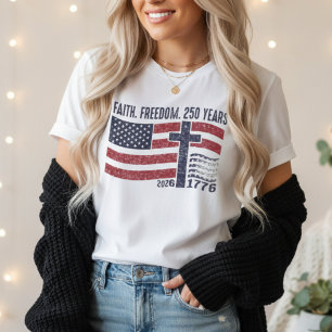 Glaubensfreiheit 250 Jahre Christlicher Patriot U T-Shirt