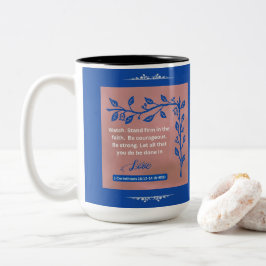 Glaubensnachricht - 1 Korinther 16:13-14 - Zweifarbige Tasse