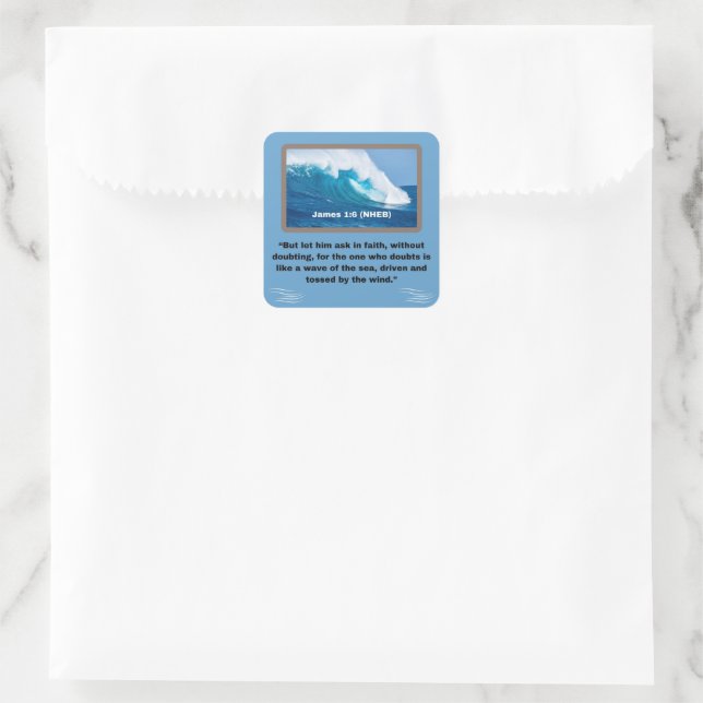Glaubensnachricht - Bibelverse - James 1:6 Quadratischer Aufkleber (Tasche)