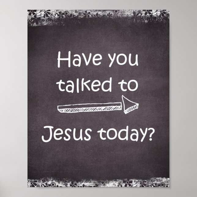 Glaubenssatz Gebete hast du heute mit Jesus gespro Poster (Vorne)