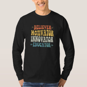 Gläubiger Motivator Innovator Erzieher Lehrer Zurü T-Shirt