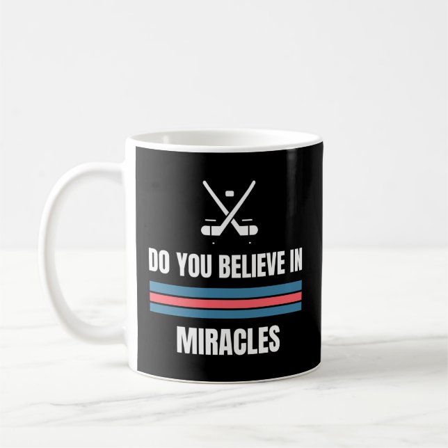 Glaubst du an den amerikanischen Hockey-Wunder? Kaffeetasse (Links)