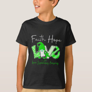 Glaubt Hoffnung Liebe Hirnbehinderungen Bewusstsei T-Shirt