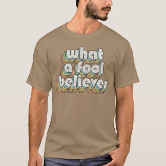 Glaubt Retro Fool Vintage-Musik Rock verblasster S T-Shirt
