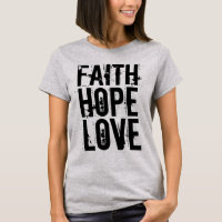 GLAUBWÜRDIGE HOFFNUNG LIEBE Christliche T - Shirt