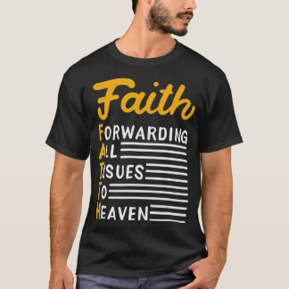 GLAUBWÜRDIGKEIT, alle Fragen an den Himmel zu send T-Shirt