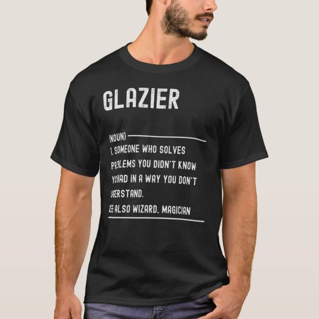 Glazier Definition Shirts Funny Job Title (Vorderseite)