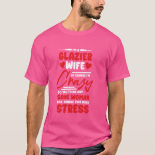 Glazier Ehefrau Girlfriend Design for Glassblows G T-Shirt