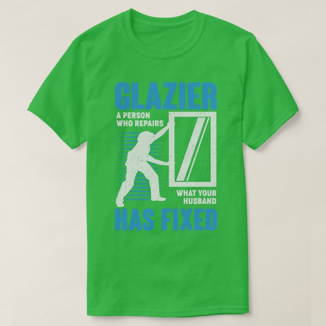 Glazier Profession Window Glass Installer Geschenk T-Shirt (Design vorne)