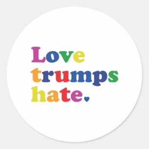 GLBT Liebe-Trumpf-Hass Runder Aufkleber