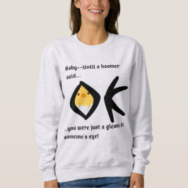 'Gleam in Eye' Basic Sweatshirt Boomeranging