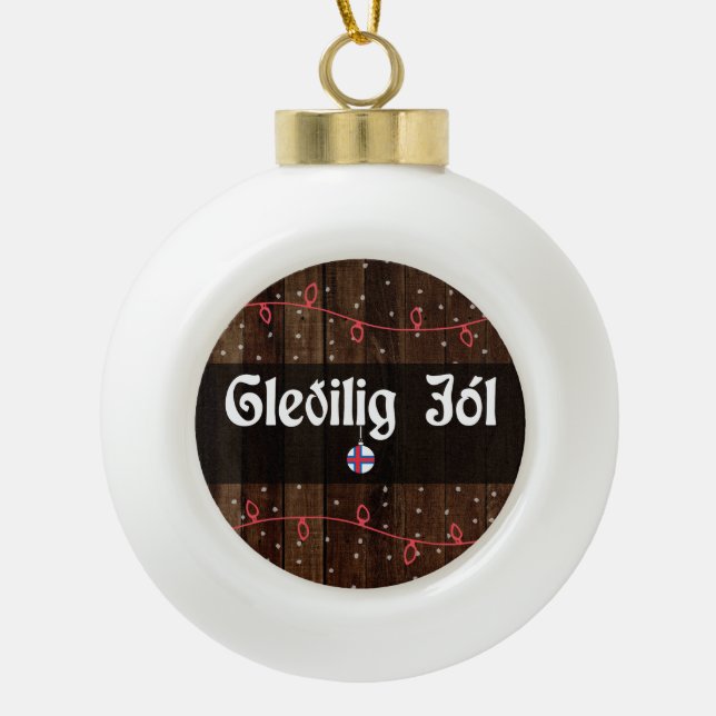 Gleðilig jól Faroese Frohe Weihnachten, rustikaler Keramik Kugel-Ornament (Vorderseite)