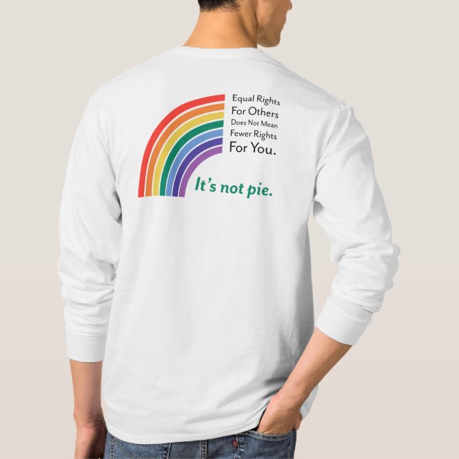 Gleichberechtigung - Es ist nicht Pie / PRIDE T-Shirt (Rückseite)