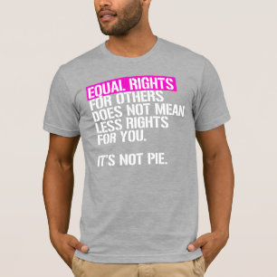 Gleichberechtigung für andere Gemein nicht wenige T-Shirt