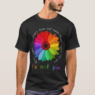 Gleichberechtigung für andere Gemein nicht weniger T-Shirt