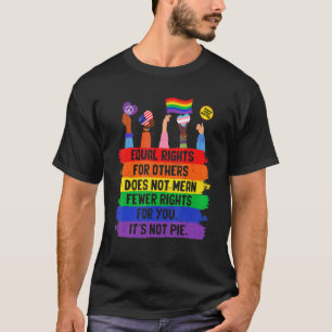 Gleichberechtigung für andere Gemein nicht weniger T-Shirt