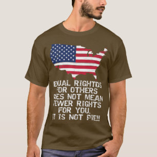 Gleichberechtigung für andere Gemein nicht weniger T-Shirt