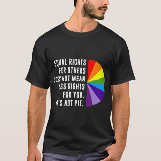 Gleichberechtigung ist kein Kuchen T-Shirt