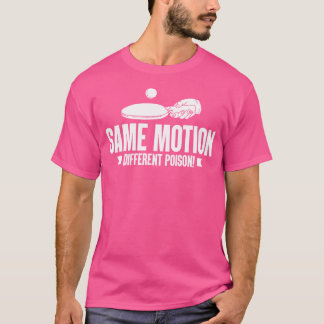Gleiche Bewegung Unterschiedliches Giftpingpong T-Shirt