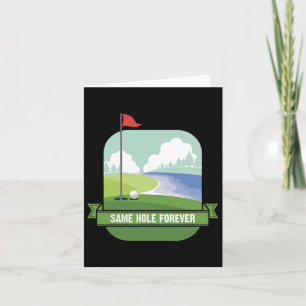 Gleiche Loch für immer Funny Golf Bachelor Party P Karte