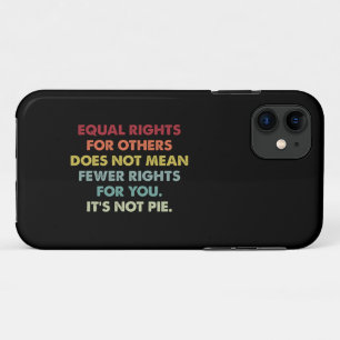 Gleiche Rechte für andere bedeuten nicht weniger R Case-Mate iPhone Hülle