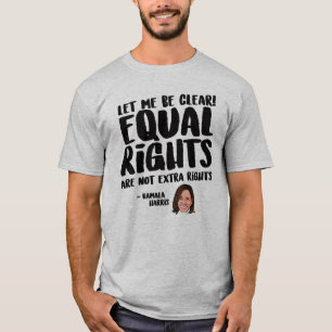 Gleiche Rechte sind keine Sonderrechte - Kamala Ha T-Shirt