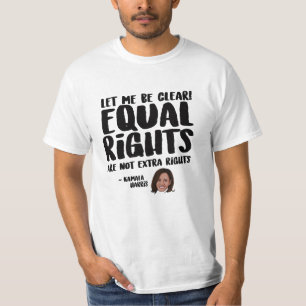 Gleiche Rechte sind keine Sonderrechte - Kamala Ha T-Shirt