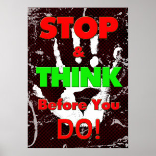 Gleicher Druck-Plakat - stoppen Sie u. denken Sie, Poster