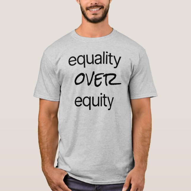 Gleichheit gegenüber dem männlichen T - Shirt (Vorderseite)