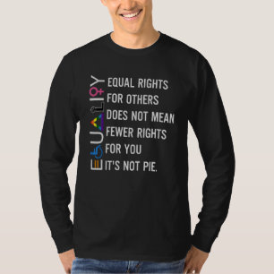 Gleichheit Gleichberechtigung für andere bedeutet  T-Shirt