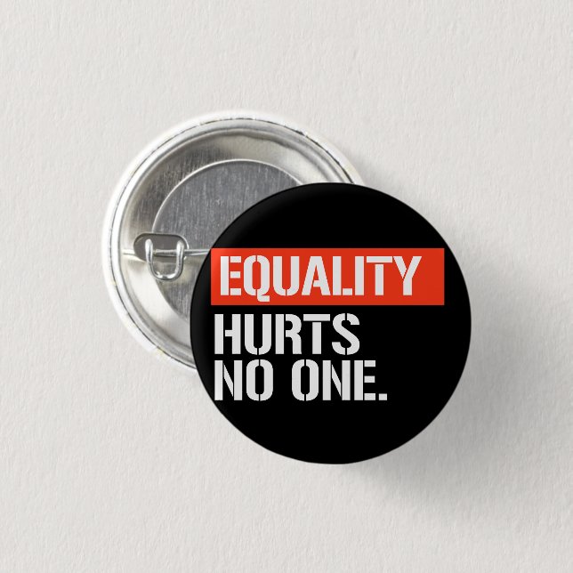 Gleichheit schadet keinem Rechtecker Button (Vorne & Hinten)