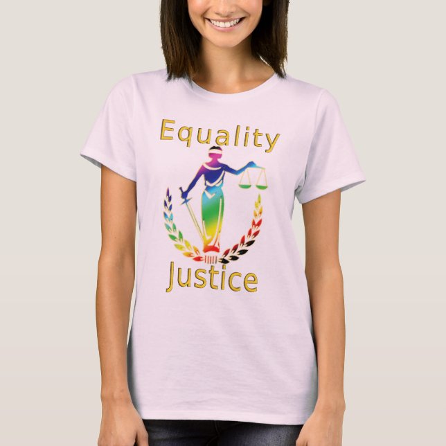 Gleichheit und Gerechtigkeit T-Shirt (Vorderseite)