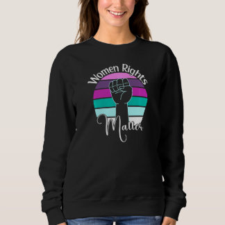 Gleichstellung von Frauen und Frauen Sweatshirt