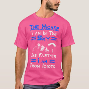 Gleitschirm höher im Himmel Fallschirmspringen T-Shirt