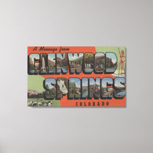 Glenwood Springs, Colorado - Große Buchstabenszene Leinwanddruck