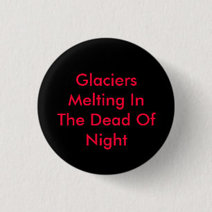 Gletscher, die mitten in der Nacht schmelzen Button