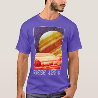 Gliese 422 b Exoplanet Planet T-Shirt