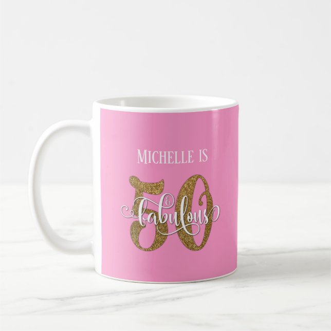 Glitter & Script 50 & Fabulous Über Rosa Kaffeetasse (Links)