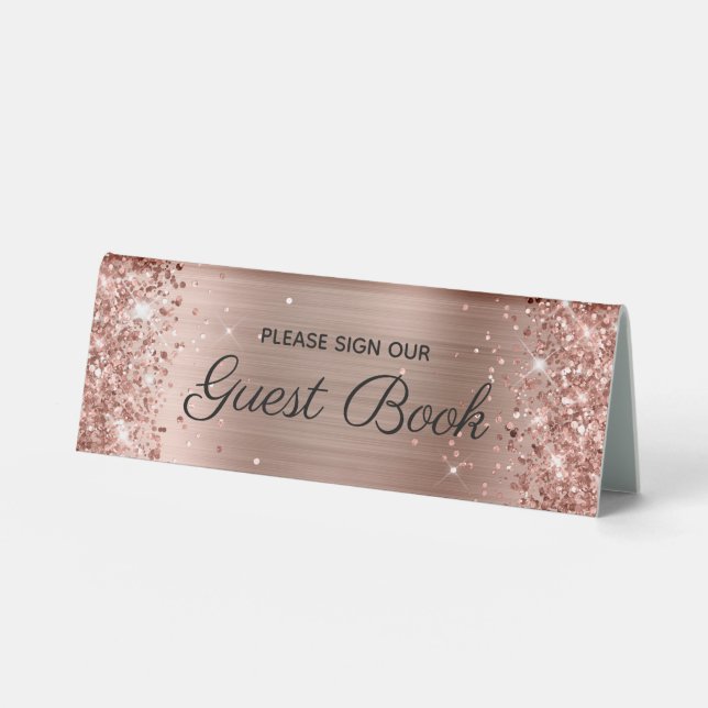 Glitterie Rose Gold Foil Unterschreiben Unser Gäst Tischaufsteller (Vorderseite)