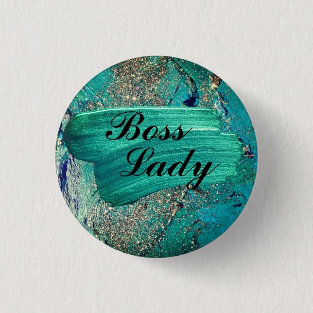 Glittery Aqua Paint Strokes Boss Lady Button (Vorderseite)