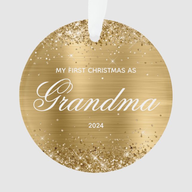 Glittery Gold My First Christmas as Grandma Ornament (Vorderseite)