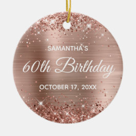 Glittery Rose Goldene Foil 60. Geburtstag Keramik Ornament
