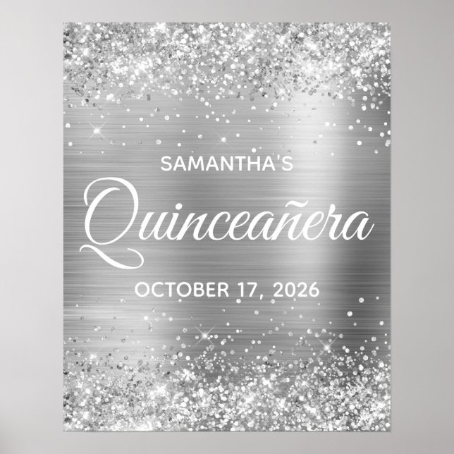 Glittery Silver Foil Quinceañera Willkommen Poster (Vorne)