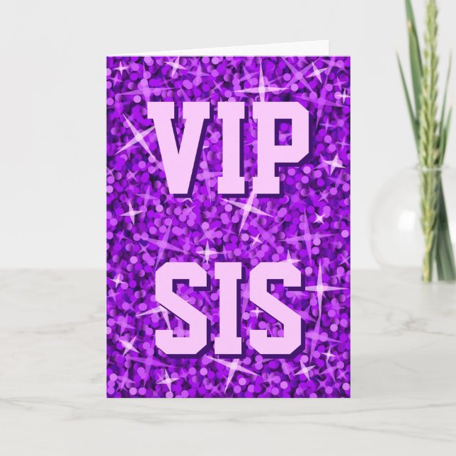 Glitz Pink "VIP SIS" "Happy Birthday"-Karte Karte (Vorderseite)